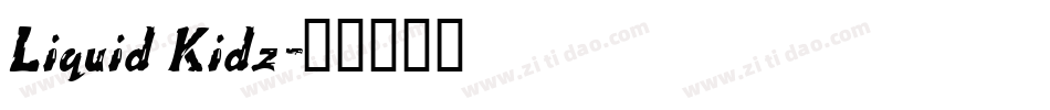 Liquid Kidz字体转换